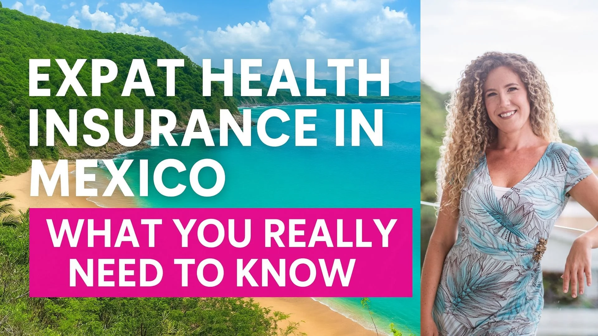 Everything You Need to Know About Expat Health Insurance in Mexico β with Brett Lamar
