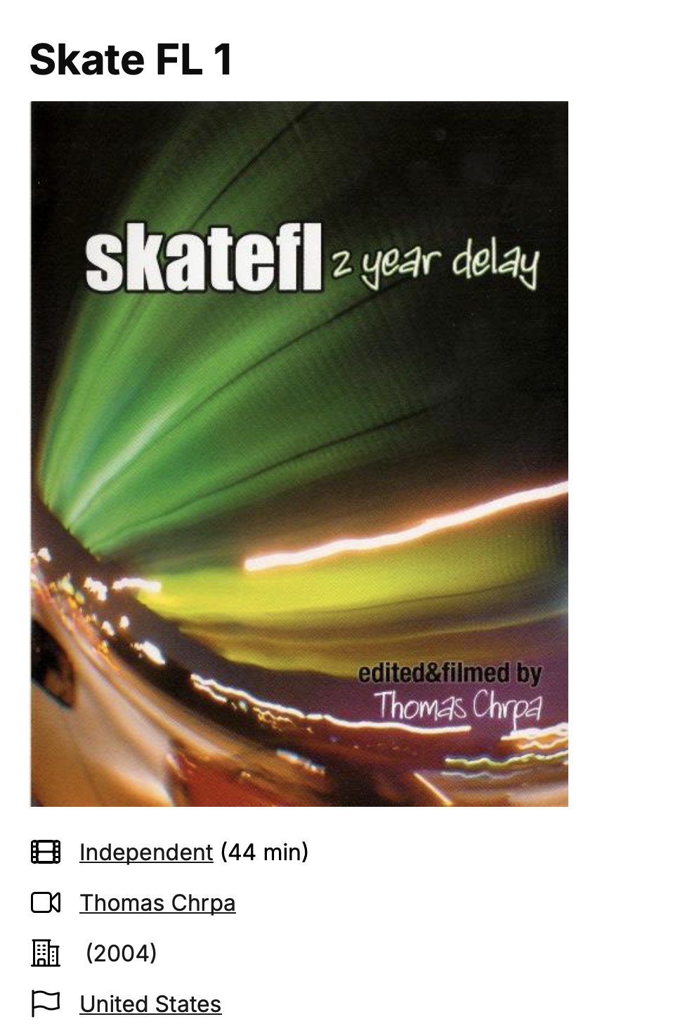 SKATEFL 1 TWO YEAR DELAY "STREET SKATEBOARDING DVD" 2004 DIRECTED BY THOMAS CHRPA