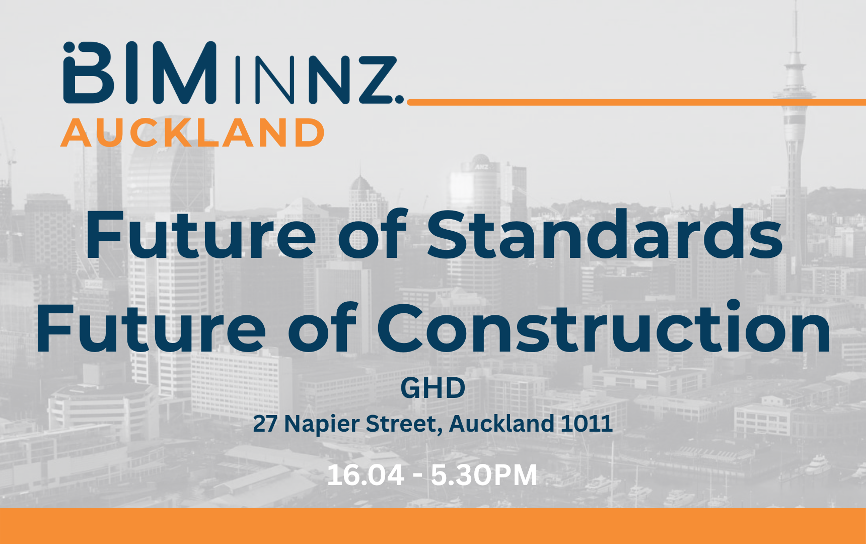 BIMinNZ Auckland - Future of Standards, Future of Construction