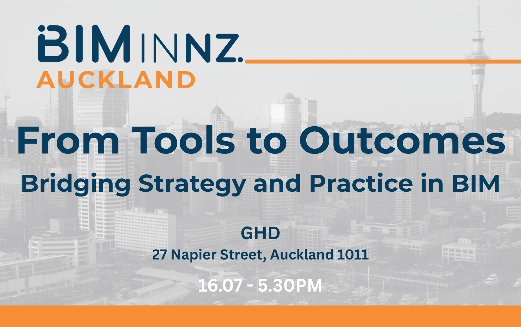BIMinNZ Auckland - From Tools to Outcomes: Bridging Strategy and Practice in BIM
