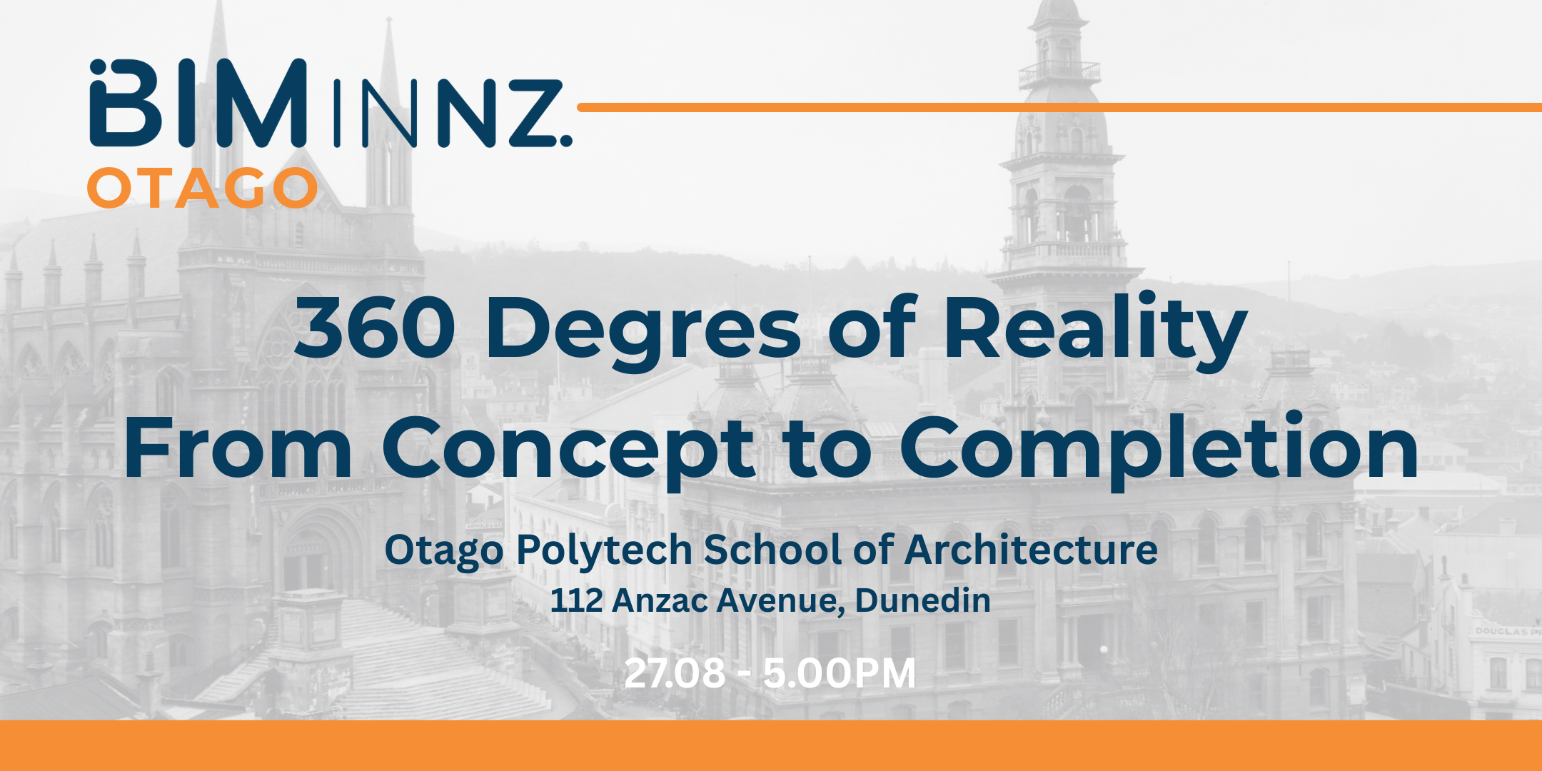 BIMinNZ Otago - 360 Degrees of Reality: From Concept to Completion