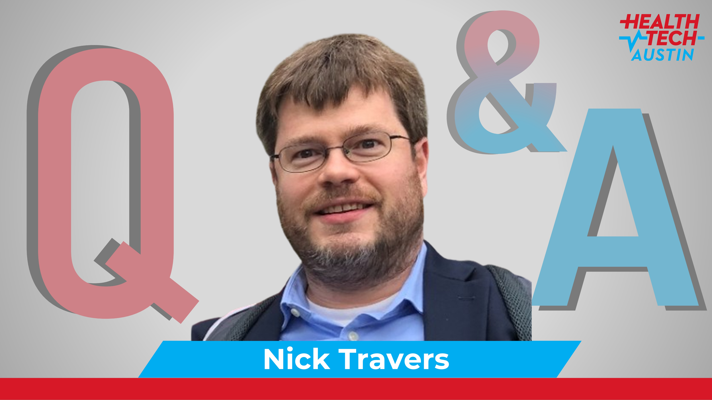 Nick Travers — Health Tech Austin