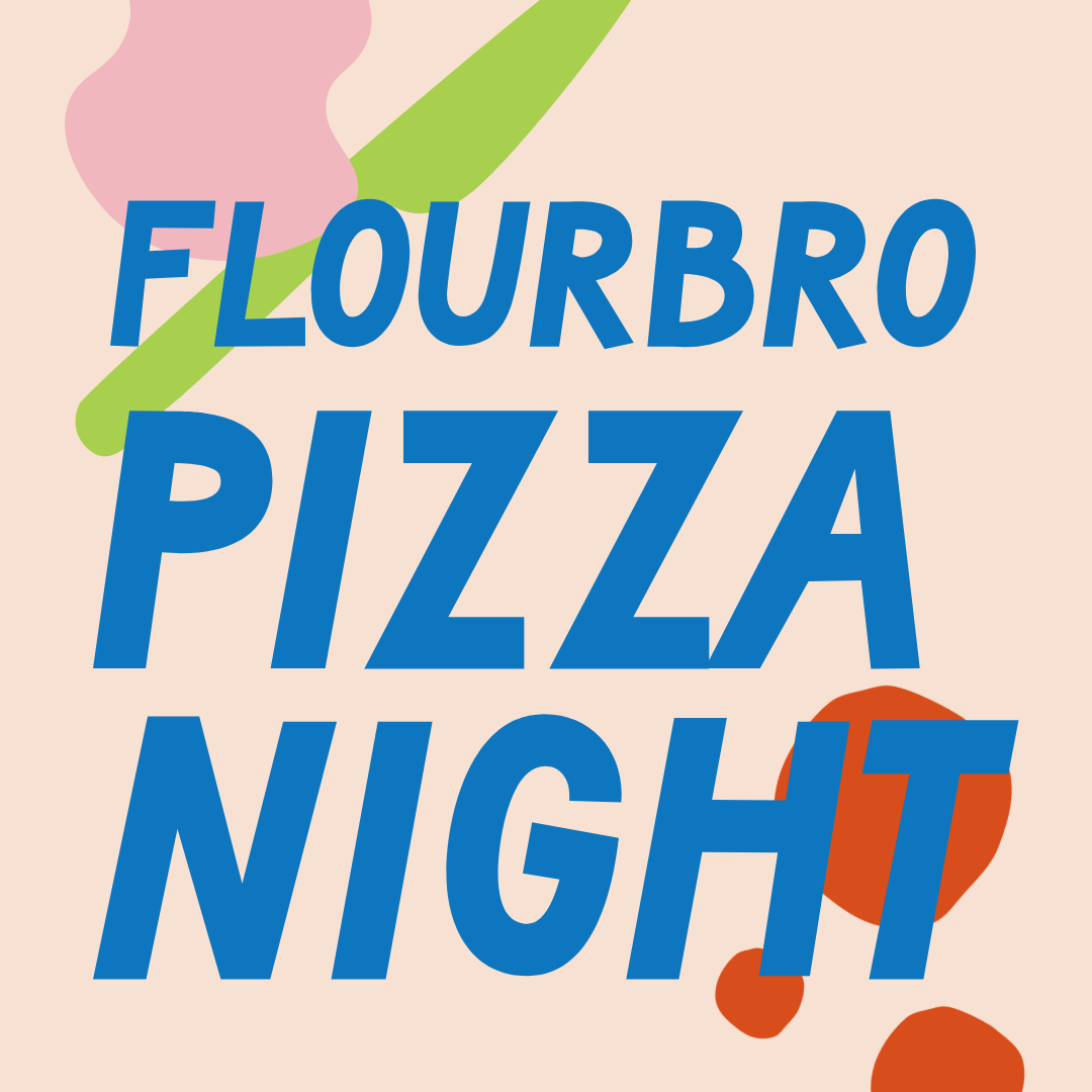 Wee Make: Pizza Night at FlourBro