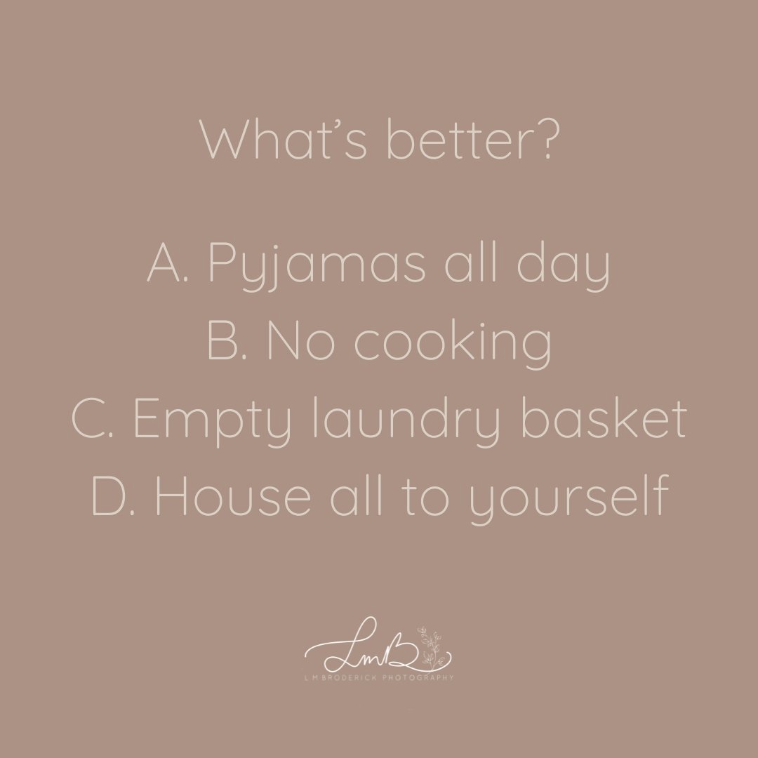 Mine is definitely B... no cooking! It's a daily struggle figuring out what to cook for dinner 🤯 I need to hire a personal chef 😆
#mumsofinstagram #funtimes #itneverends