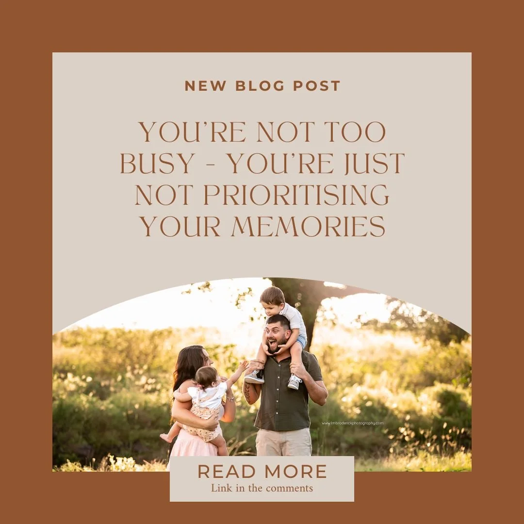 New BLog Post!!!!

This might sting a little.

But sometimes we need to hear it.

One of the biggest reasons families tell me they haven't booked photos is this:

"We're just too busy."

Busy is real.

Between school drop-offs, sport on Sat