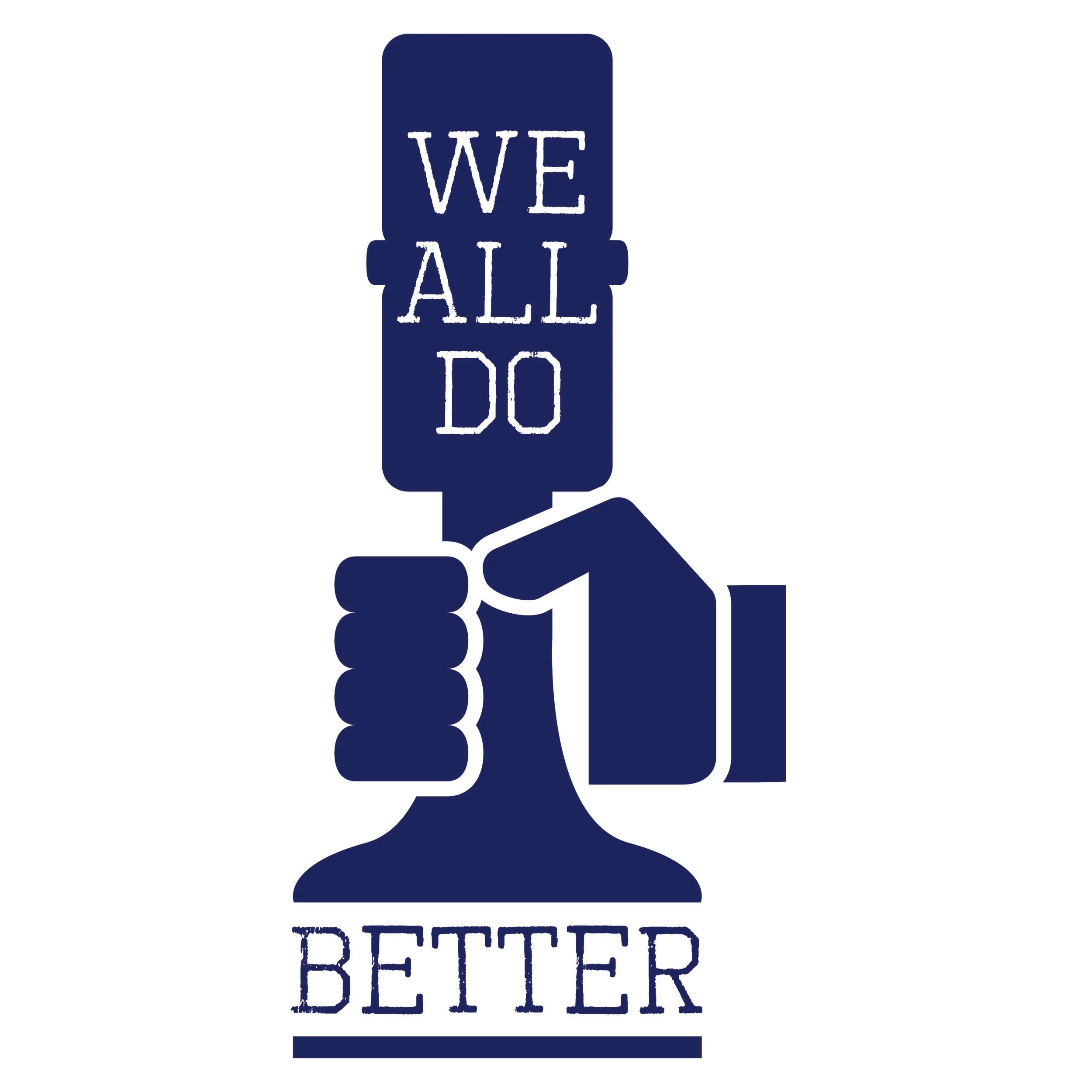 We-All-Do-Better-01.jpg