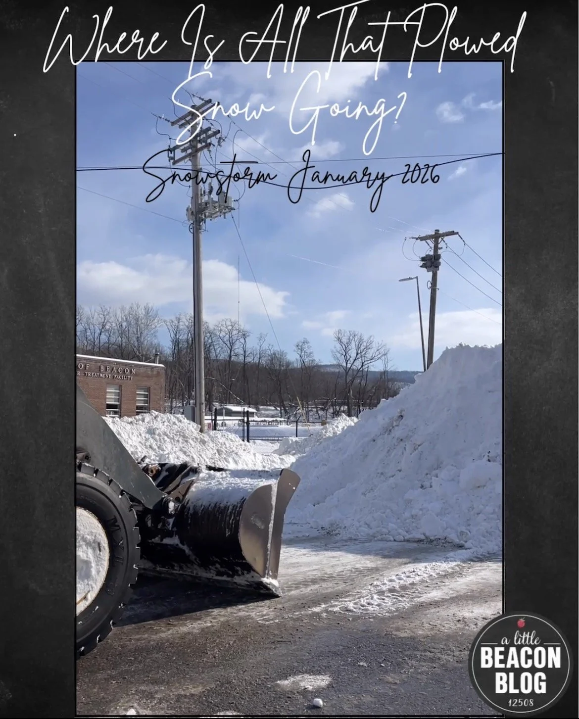 Beacon Building A Mini-Glacier To Store The Plowed Snow At Dennings Point Parking Lot
