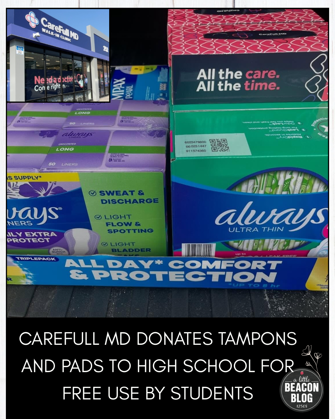 CareFull MD Donates Tampons and Pads To High School For Free Use By Students