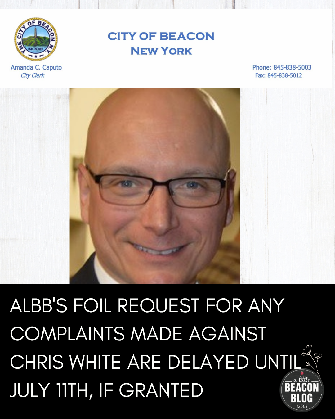 ALBB's FOIL Request For Any Complaints Made Against Chris White Are Delayed Till July 11th, If Granted