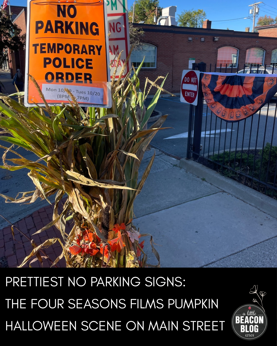 Prettiest No Parking Signs: The Four Seasons FIlms Pumpkin Halloween Scene On Beacon's Main Street