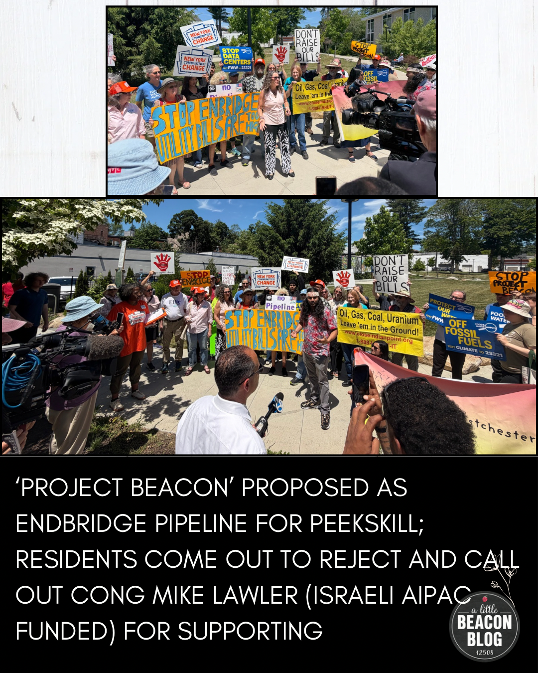 ‘Project Beacon’ Proposed As Endbridge Pipeline For Peekskill; Residents Come Out To Reject And Call Out Congressman Mike Lawler For Supporting