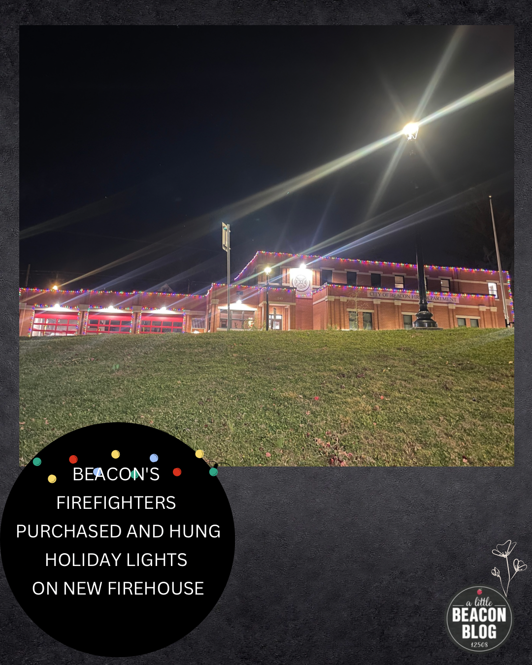 beacon firefighters purchased and hung holiday lights on new firehouse.png