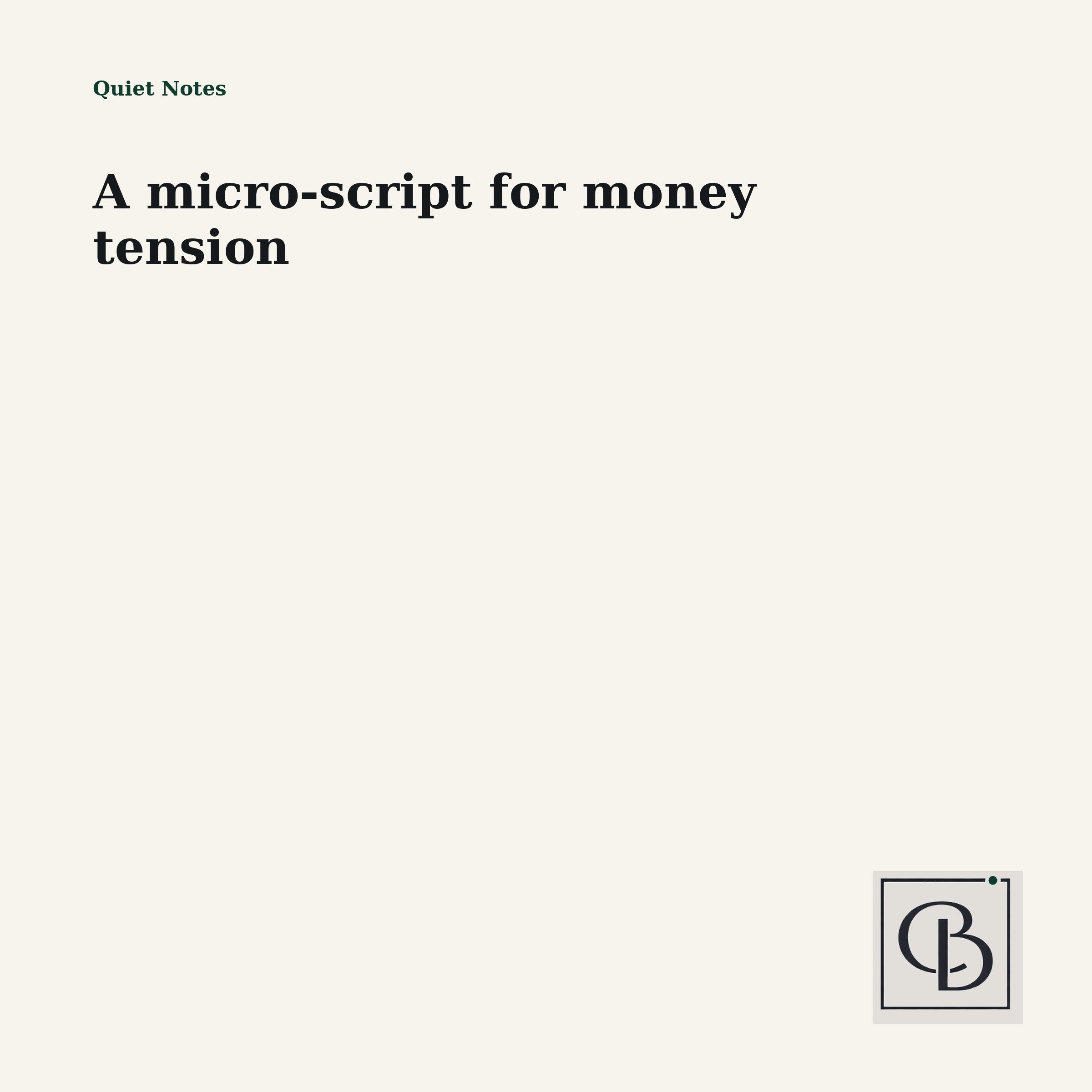A micro-script for money tension