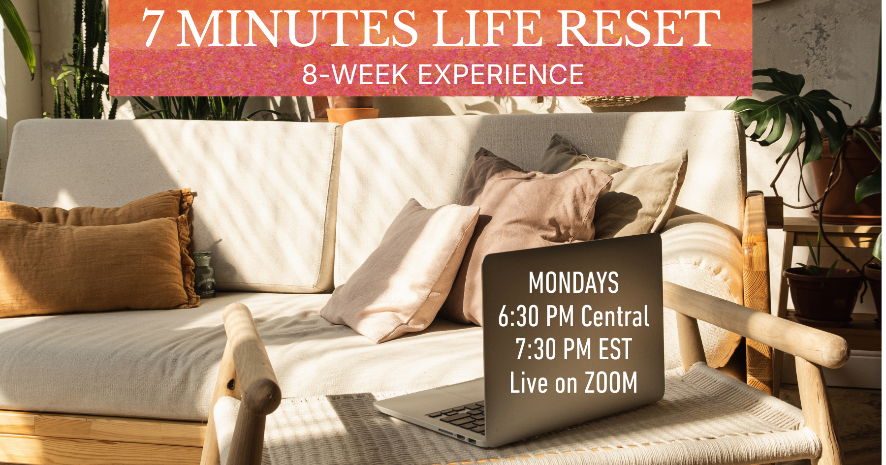 7 Minute Life Reset 8 Week Experience.png