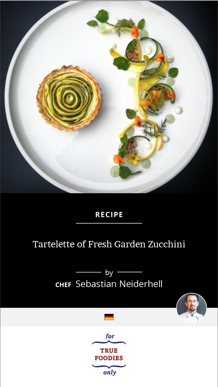 Tartelette of Fresh Garden Zucchini