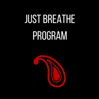 Just Breathe Program