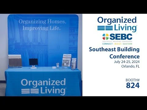 Visit Organized Living at SEBC!