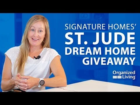 St. Jude Giveaway Home with Signature Homes featuring Organized Living Products