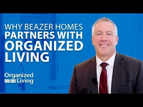 Why Beazer Homes Partnered with Organized Living for Storage Solutions