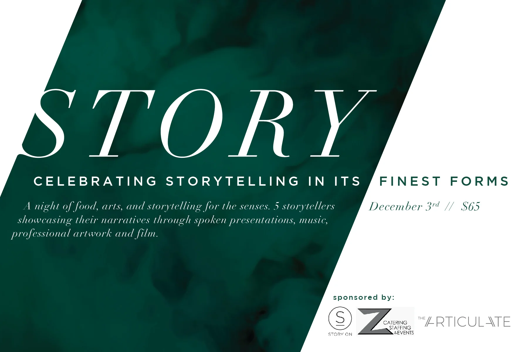 STORY. Celebrating Storytelling In Its' Finest Forms