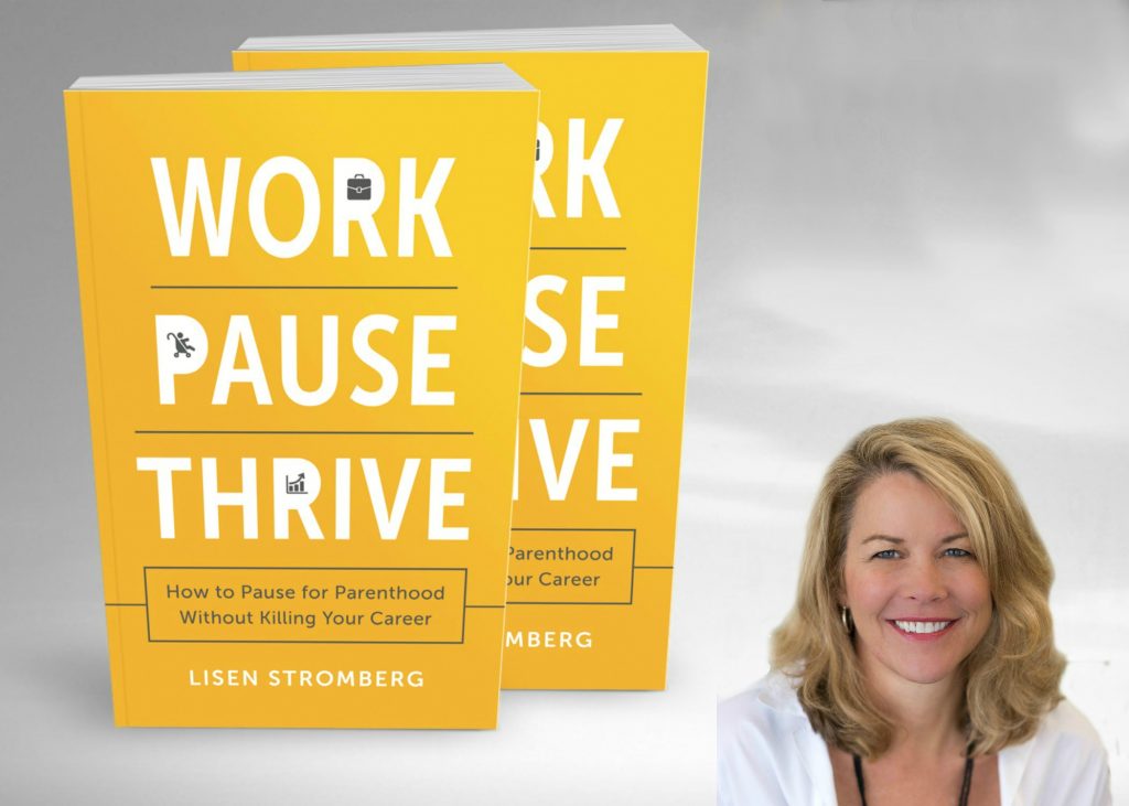 A new book from journalist Lisen Stromberg, Work Pause Thrive , offers a collective agenda for working families. (Photo: LisenStromberg.com)