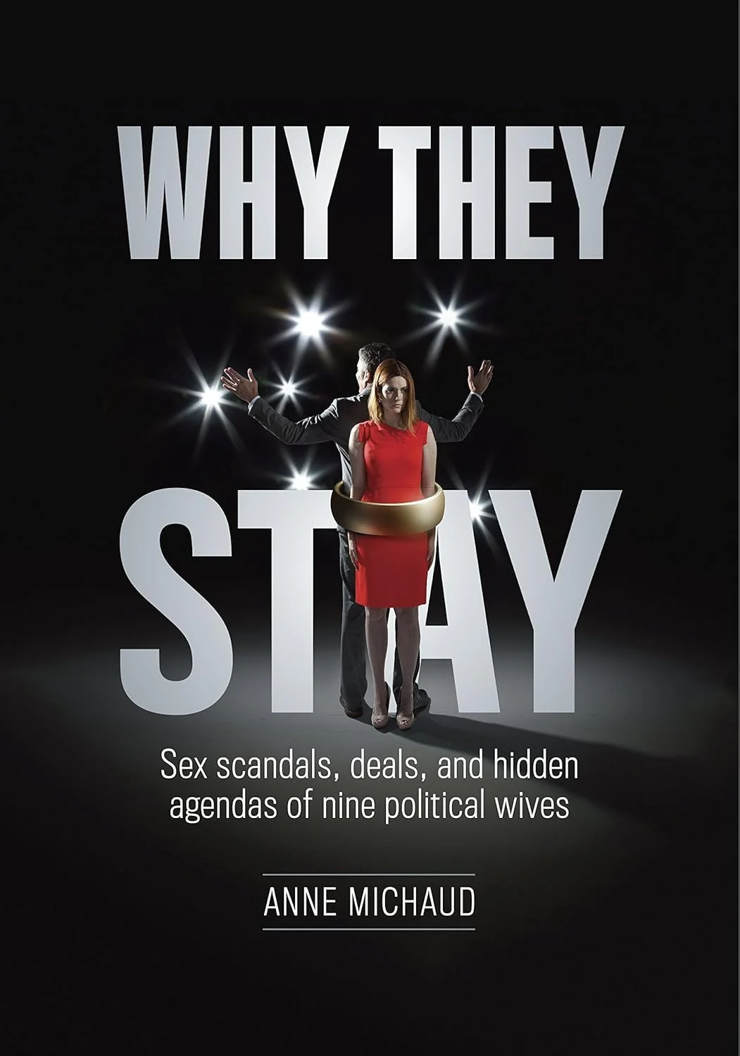 Why They Stay (first edition)