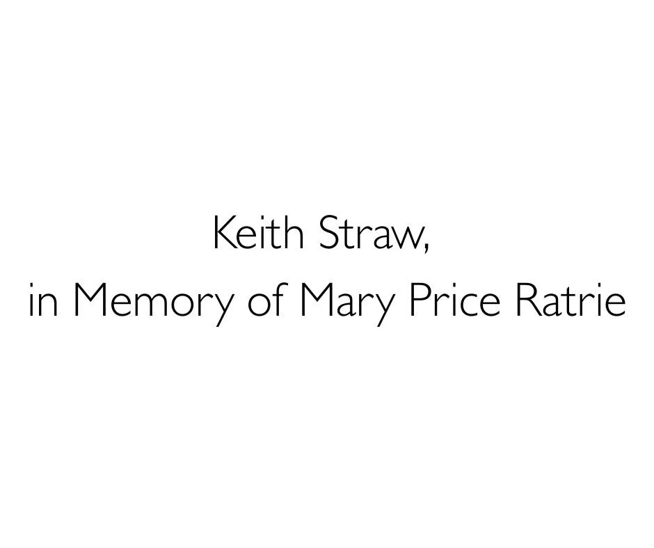 Keith Straw, in Memory of Mary Price Ratrie (3).jpg
