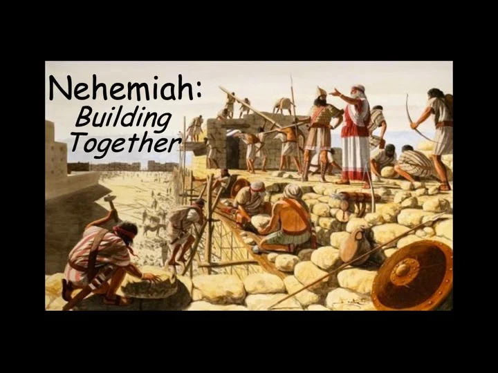 Nehemiah Building Together series.jpg