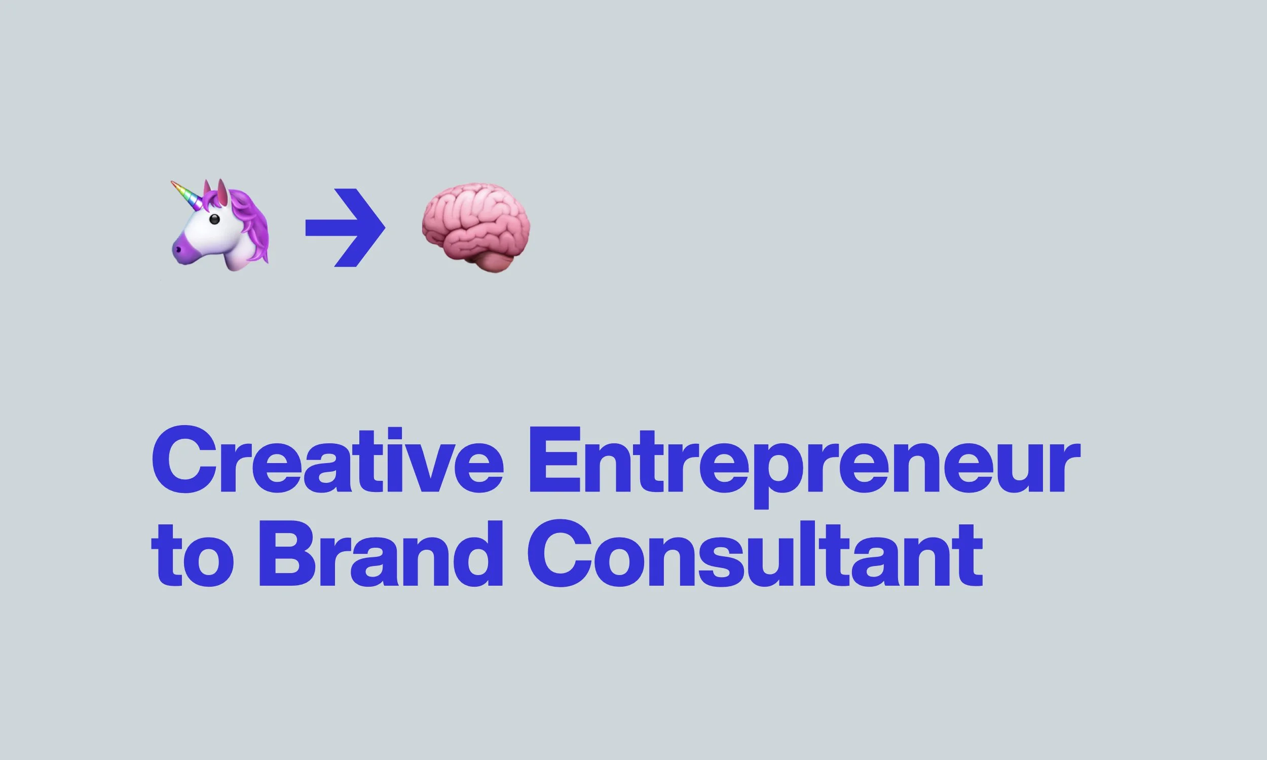 The Path from Creative Entrepreneur to Brand Consultant