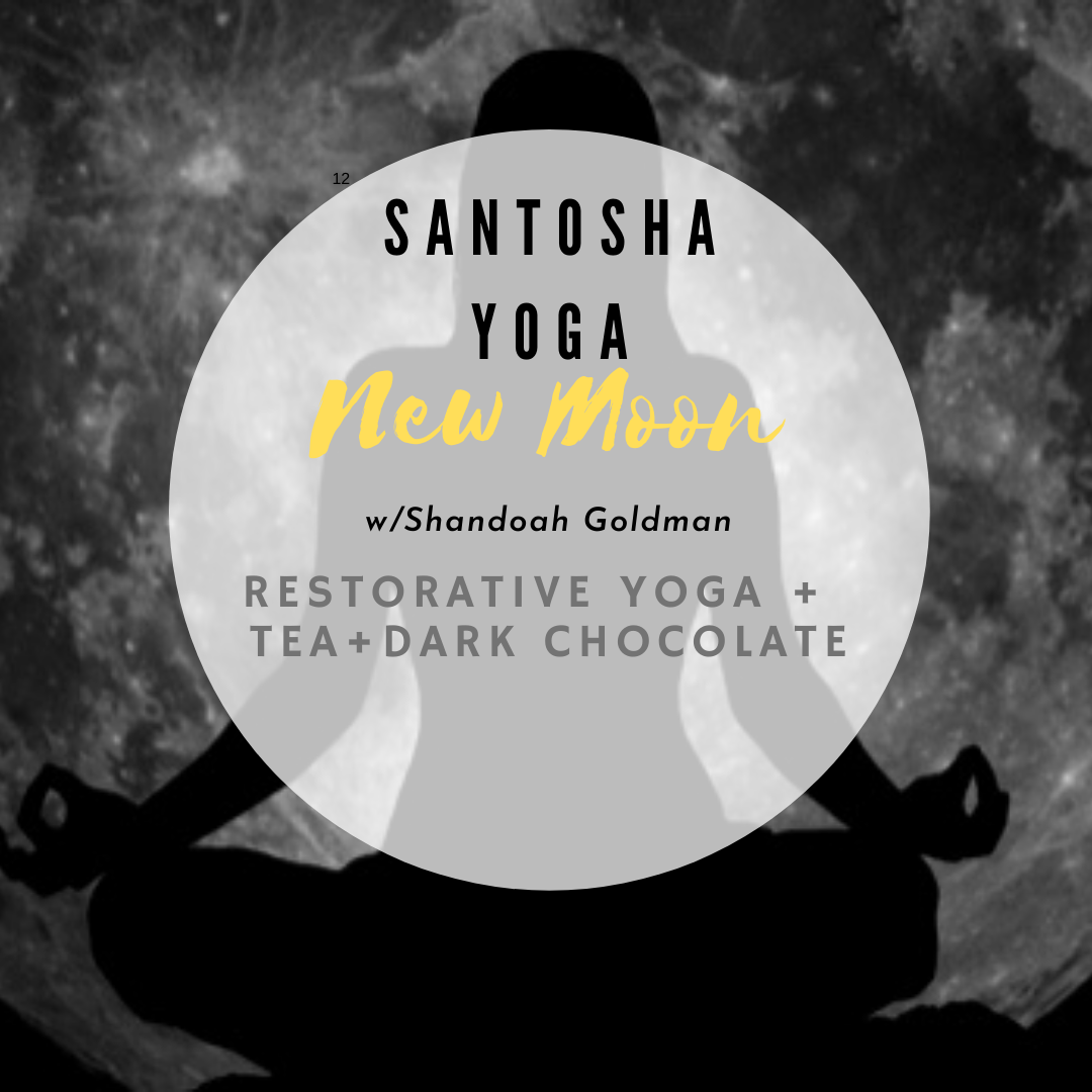 New Moon Restorative Santosha Yoga