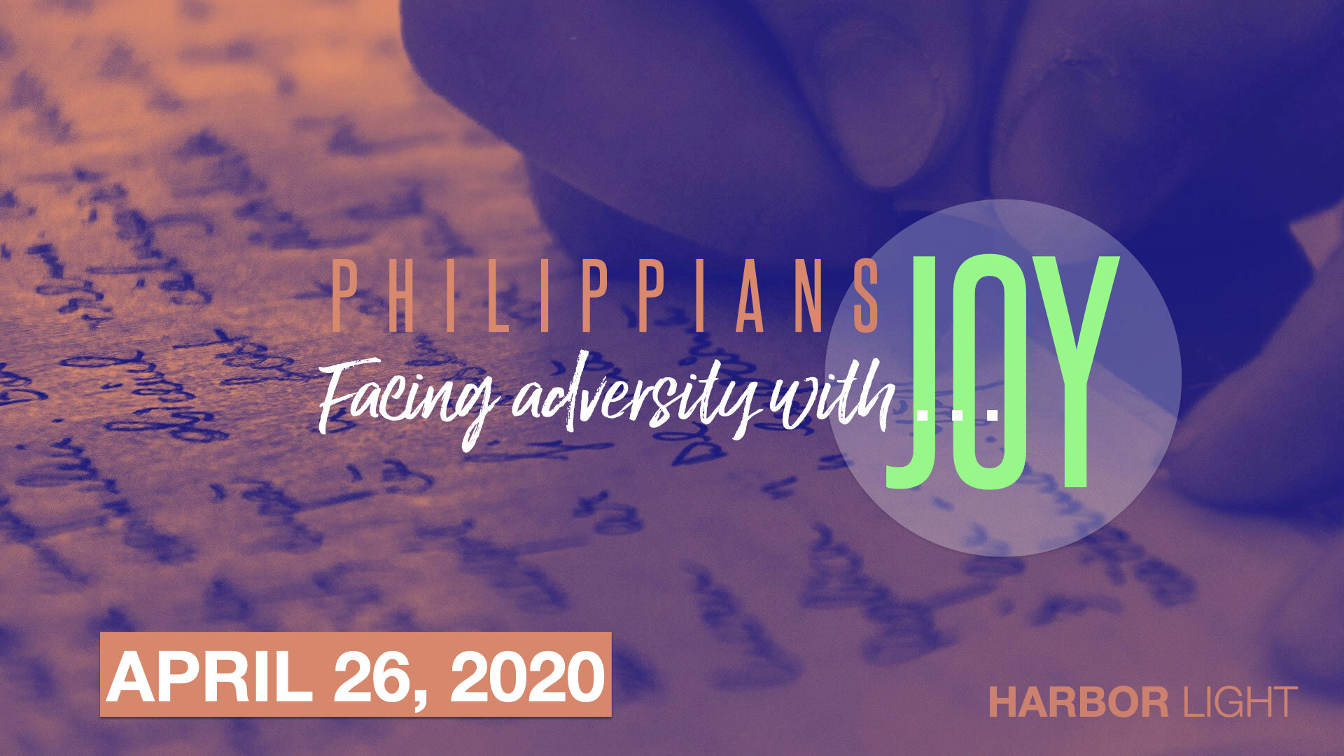 Facing Adversity with Joy, April 26