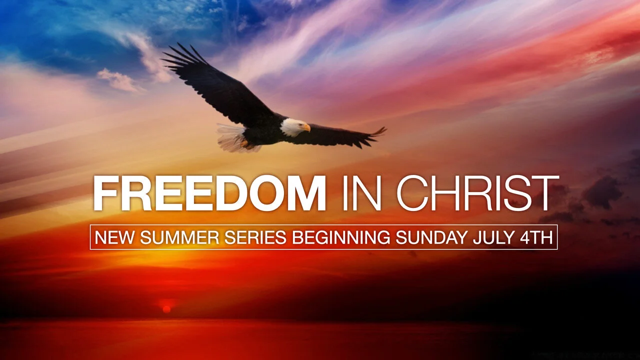 Freedom In Christ, August 1