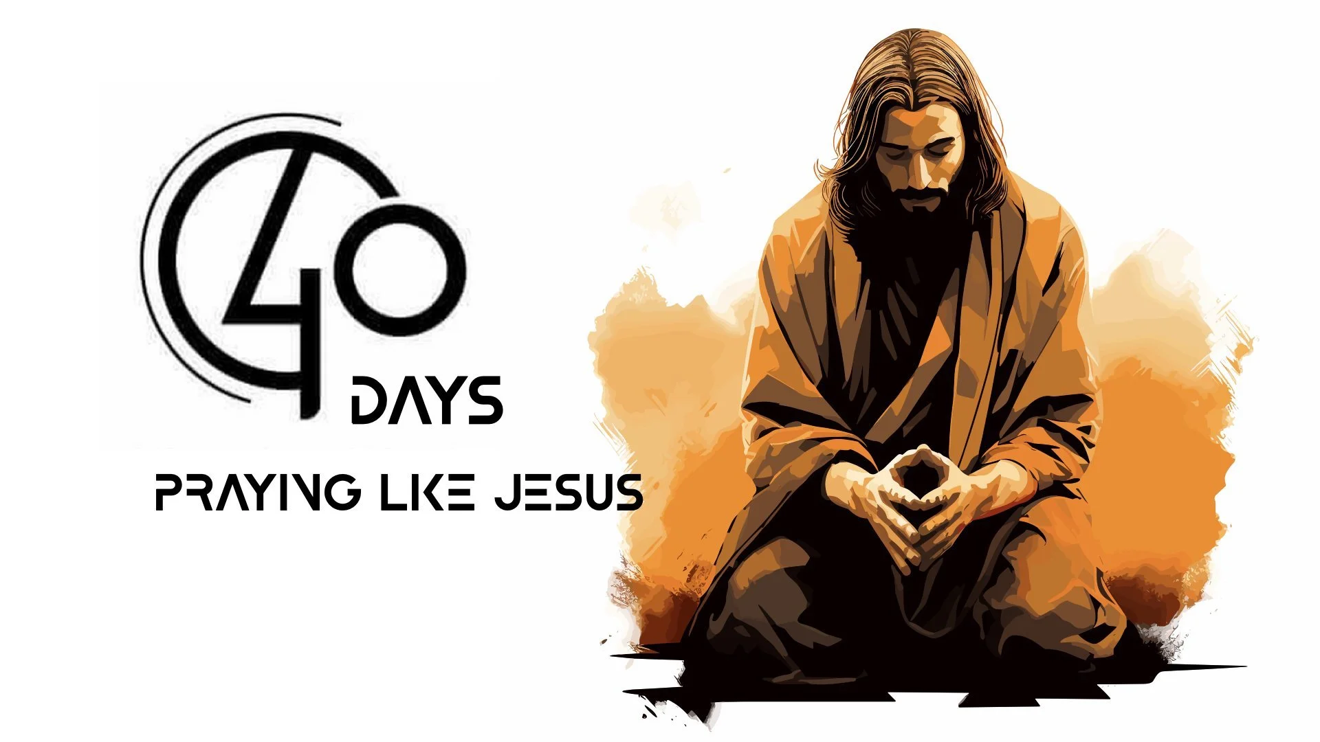 40 Days of Prayer, February 19, 2024