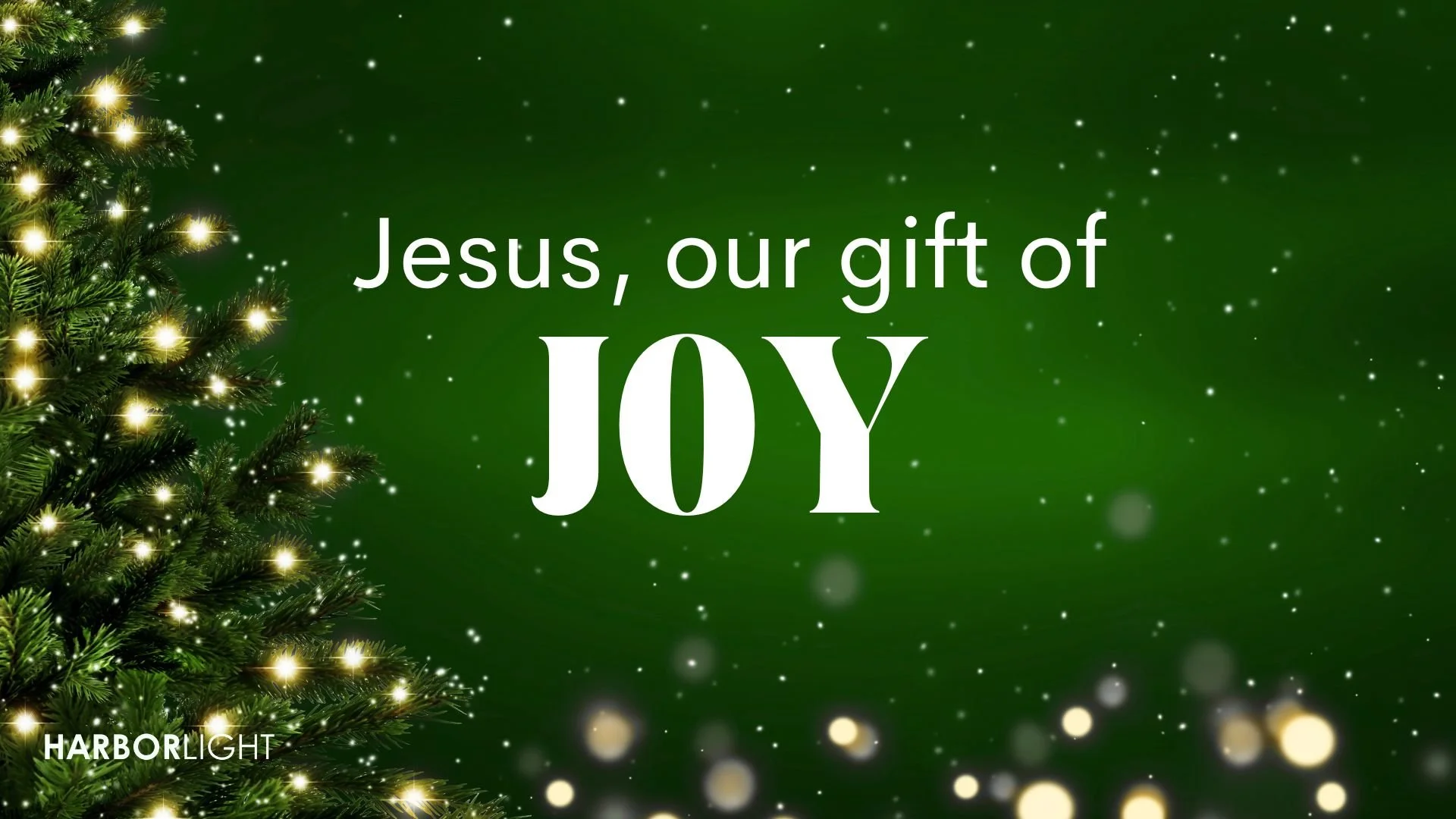 Jesus our gift of JOY, December 14, 2025