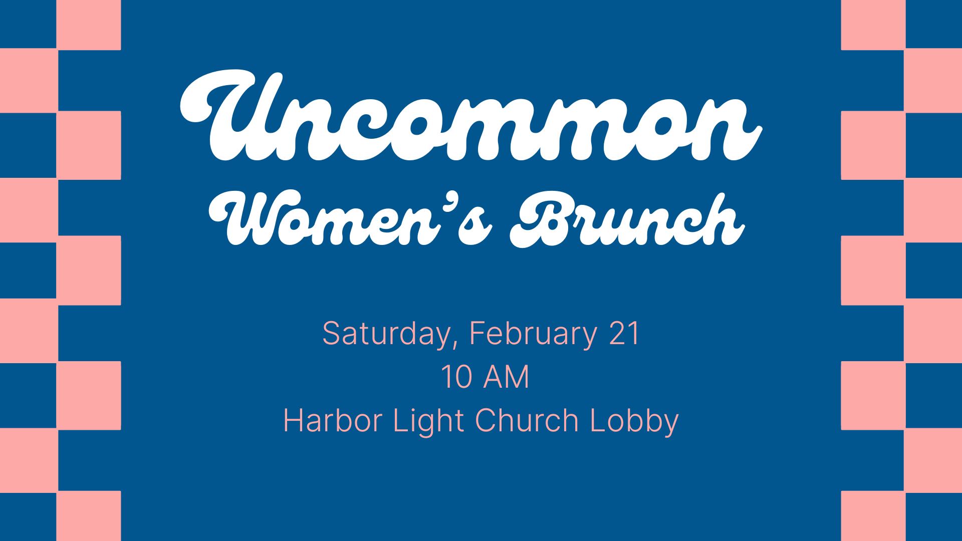 Uncommon Women's Brunch