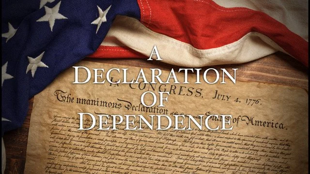A Declaration of Dependence, July 5, 2026