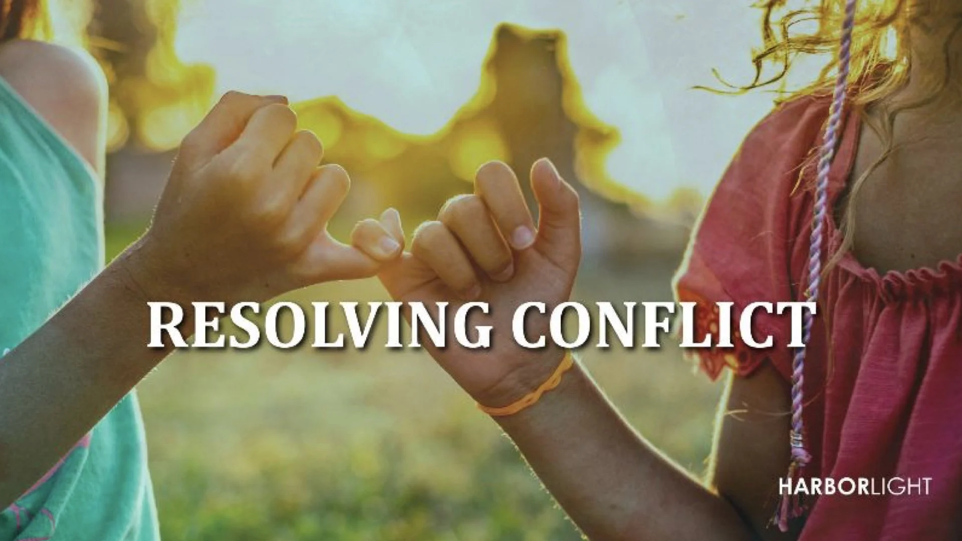 Resolving Conflict In Relationships, August 30, 2026