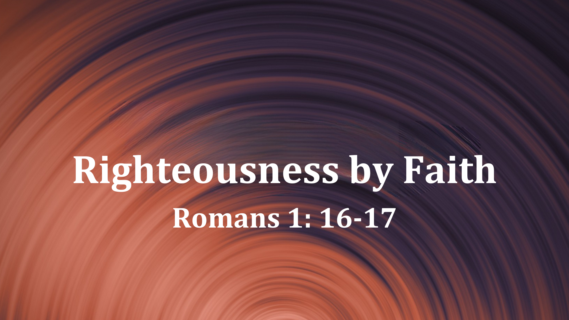 Righteousness by Faith, September 20, 2026