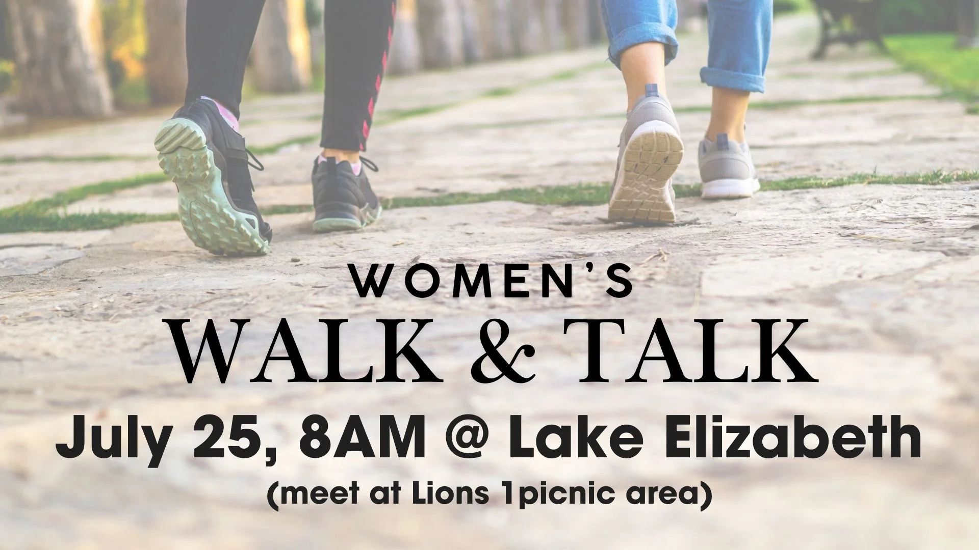 Women's Walk & Talk July 25 8am Lake Elizabeth