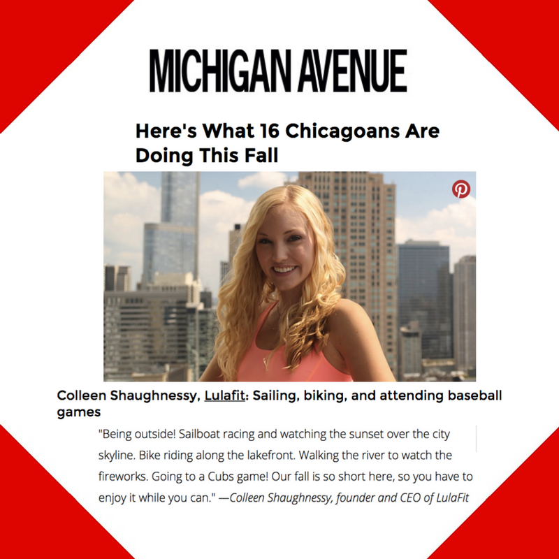 August 31, 2016 - Michigan Avenue Magazine Placement for LulaFit