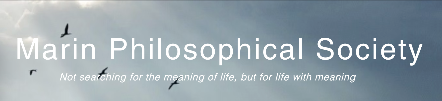 Marin Philosophical Society Session