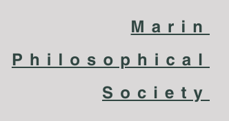 Marin Philosophical Society - November