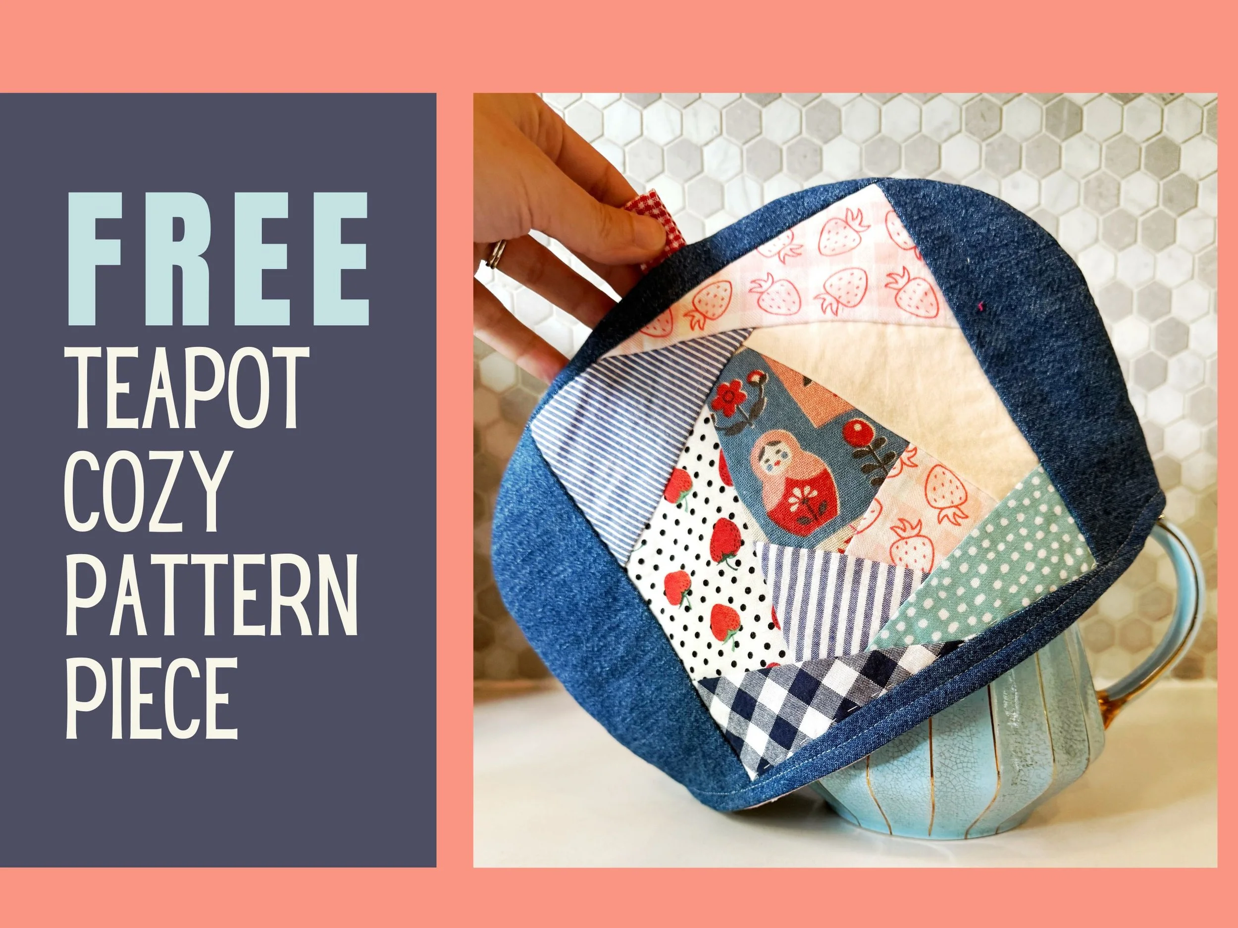 FREE Teapot Cozy Pattern Piece PDF — Pin Cut Sew Studio