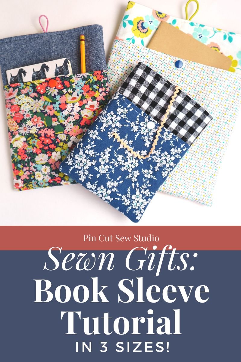 How to Sew Book Sleeves in 3 Sizes — Pin Cut Sew Studio