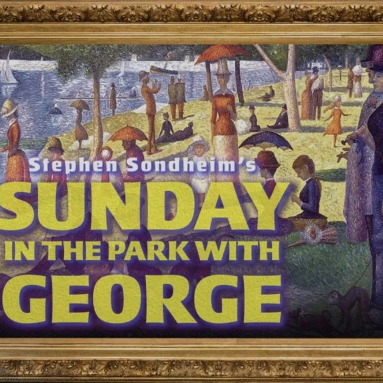  Sunday in the Park with George