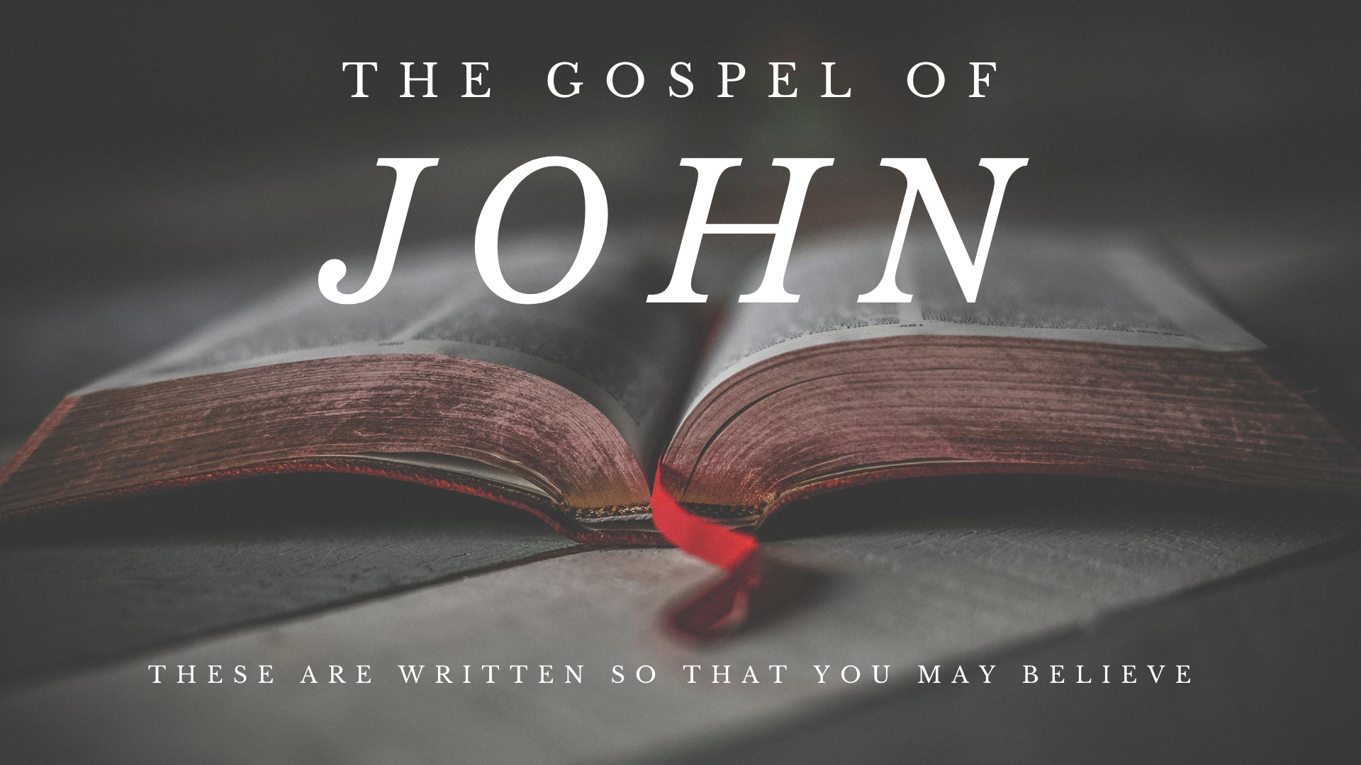 Gospel of John Sermon Series — New Hope Bible Church