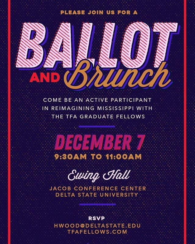 Rise &amp; Shine and join us for our 3rd annual Ballot + Brunch at DSU in Ewing Hall from 9:30 - 11 AM.

Come enjoy brunch from the fabulous @deltameatmarket and cast your vote in support of our Mississippi Changemakers! 
We&rsquo;d ❤️ to have you jo