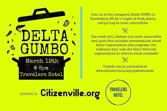 ❗️CLARKSDALE CHANGEMAKERS + COMMUNITY MEMBERS❗️ @citizenville + Fellow alumni @jjtownsendeats  is hosting the 1st Delta Gumbo on March 19th. 6 Local nonprofits present and guests votes for their favorites org to receive the event proceeds. 
This is a