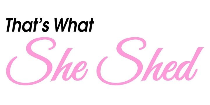 Thats What She Shed Logo.jpeg
