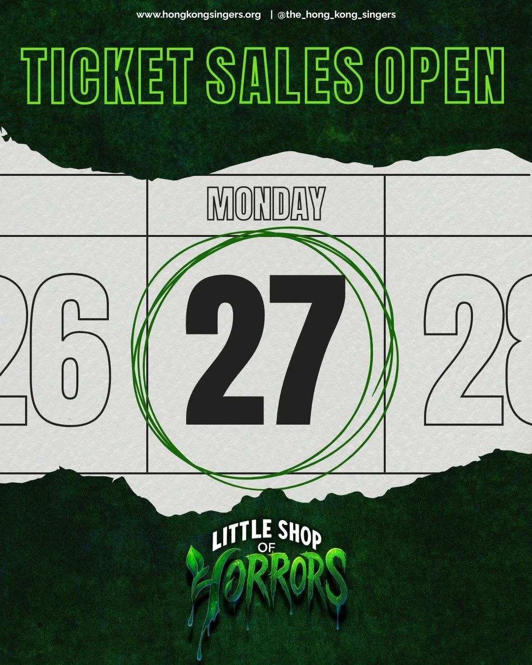 Mark your calendars! ð
 Ticket sales for Little Shop of Horrors open on Monday 27 October! 
 #suddenlyseymour #communitytheatre #hongkongtheatre #hktheatre #HongKongsingers #HKtheatre #hks #musicaltheatre #MusicalTheatre #littleshopofhorrors